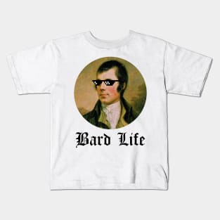 Robert Burns Rabbie Burns Bard Life Kids T-Shirt